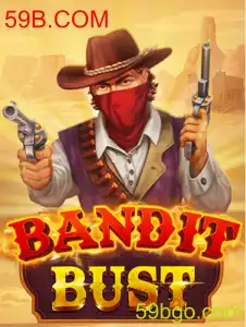 BanditBust: Descubra o Novo Fenômeno dos Jogos Online